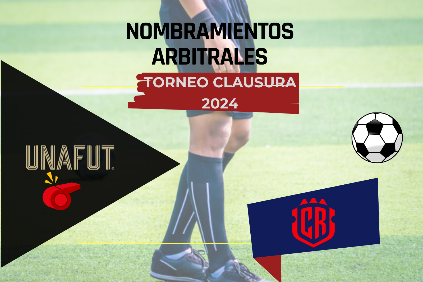 Fedefutbol reveló los nombramientos arbitrales para la jornada inaugural del Clausura 2024.